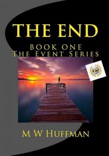 THE END - Book I - Of THE EVENT SERIES