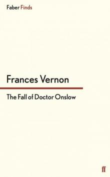 The Fall of Doctor Onslow