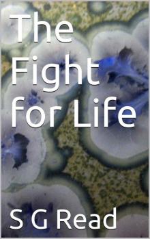 The Fight for Life