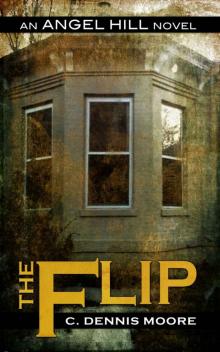 The Flip (An Angel Hill novel)