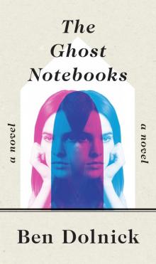 The Ghost Notebooks