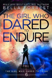 The Girl Who Dared to Think 6: The Girl Who Dared to Endure