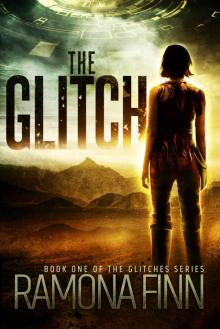 The Glitch (The Glitches Series Book 1)