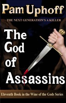 The God of Assassins (Wine of the Gods Book 11)