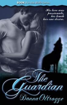 The Guardian (The Wolfe Series)