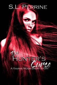 The Hunter's Curse (Ravana Moon #2.6)