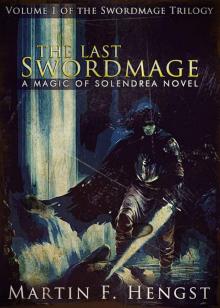 The Last Swordmage (the swordmage trilogy)