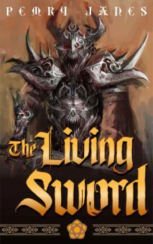 The Living Sword