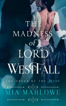 The Madness of Lord Westfall