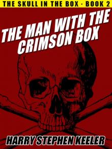 The Man with the Crimson Box