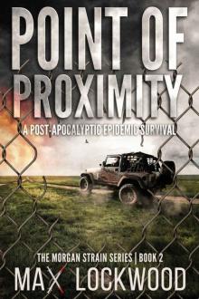 The Morgan Strain Series (Book 2): Point of Proximity