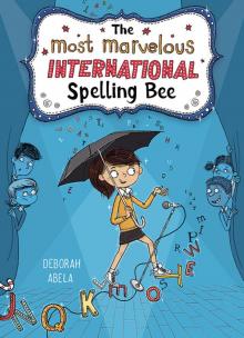 The Most Marvelous International Spelling Bee