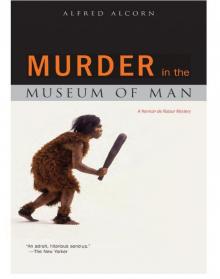 The Murder in the Museum of Man