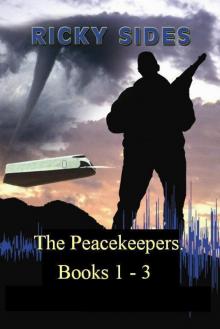 The Peacekeepers. Books 1 - 3.