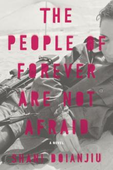 The People of Forever Are Not Afraid: A Novel