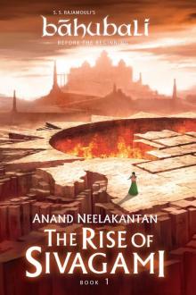 The Rise of Sivagami : Book 1 of Baahubali - Before the Beginning