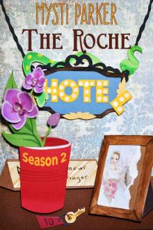 The Roche Hotel (Sweet Romantic Comedy): Season Two