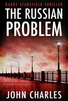 The Russian Problem (Darby Stansfield Thriller Book 2)