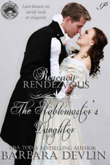 The Stablemaster's Daughter (Regency Rendezvous Book 11)