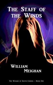 The Staff of the Winds (The Wizard of South Corner Book 1)