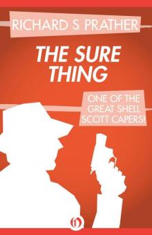 The Sure Thing (The Shell Scott Mysteries)