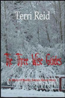 The Three Wise Guides - a Mary O'Reilly Series Short Story