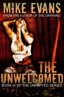 The Uninvited (Book 3): The Unwelcomed