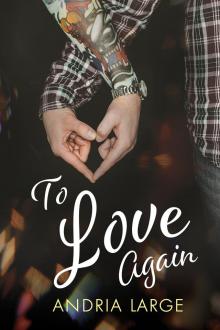 To Love Again