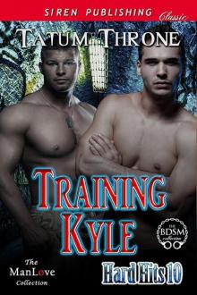 Training Kyle [Hard Hits 10] (Siren Publishing Classic ManLove)