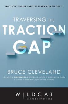 Traversing the Traction Gap