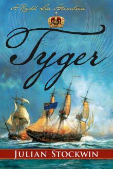 Tyger: A Kydd Sea Adventure (Kydd Sea Adventures)