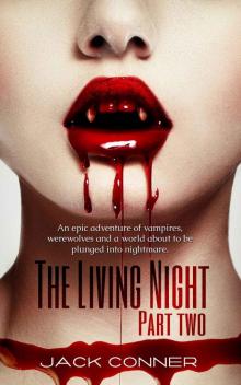 Vampire Thriller (Book 2): The Living Night