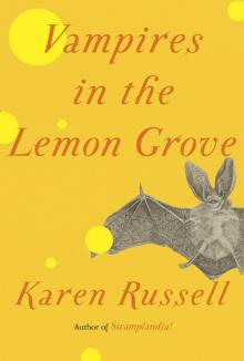 Vampires in the Lemon Grove: