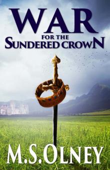 War for the Sundered Crown (The Sundered Crown Saga Book 2)