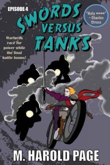 Warlords race for power while the final battle looms! (Swords Versus Tanks Book 4)