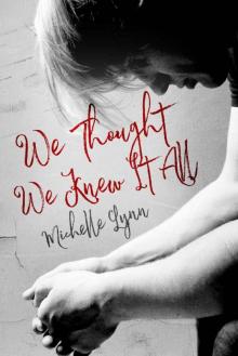 We Thought We Knew It All (Invincible Book 2)