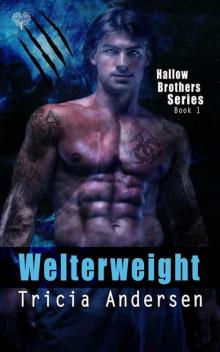 Welterweight (Hallow Brothers Book 1)