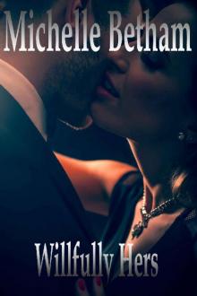 Willfully Hers (The Dirty Business Series Book 2)