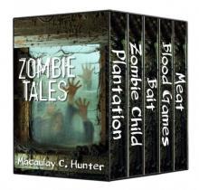 Zombie Tales Box Set [Books 1-5]