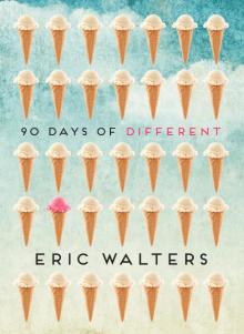 90 Days of Different