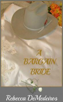 A Bargain Bride (Brides of Liberty, Texas)