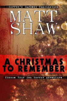 A Christmas to Remember: A Choose Your Own Horror Novel