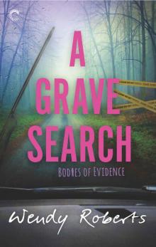 A Grave Search (Bodies of Evidence)