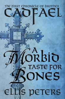 A Morbid Taste For Bones