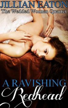 A Ravishing Redhead (Wedded Women Quartet)