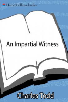 An Impartial Witness