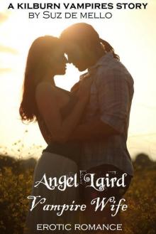 Angel Laird, Vampire Wife (The Kilburn Vampires)