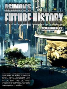 Asimov’s Future History Volume 9