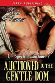 Auctioned to the Gentle Dom [The Spectrum Auctions 5] (Siren Publishing Classic)