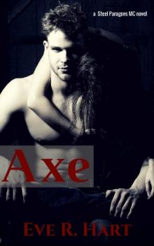 Axe: A Steel Paragons MC Novel